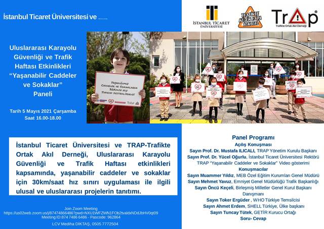 You are currently viewing İstanbul Ticaret Üniversitesi ve Trafikte Ortak Akıl Derneği Uluslararası Karayolu Güvenliği ve Trafik Haftası Etkinlikleri Paneli